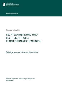portada Rechtsanwendung und Rechtskontrolle in der Europäischen Union: Beiträge aus dem Fernstudieninstitut (en Alemán)