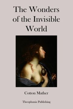 portada The Wonders of the Invisible World