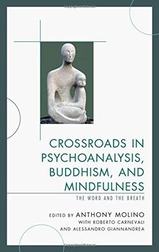portada Crossroads in Psychoanalysis, Buddhism, and Mindfulness: The Word and the Breath