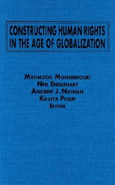 portada constructing human rights in the age of globalization (in English)