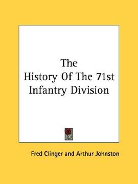 portada the history of the 71st infantry division (en Inglés)