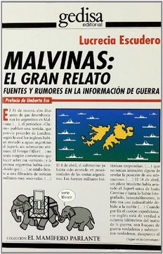 portada Malvinas: El Gran Relato: Fuentes y Rumores en la Informacion de Guerra (in Spanish)
