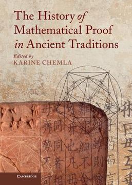 portada The History of Mathematical Proof in Ancient Traditions (in English)