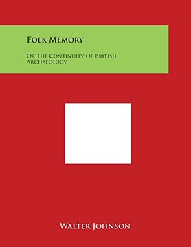 portada Folk Memory: Or the Continuity of British Archaeology
