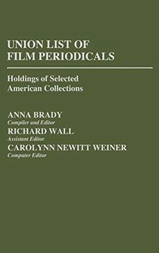 portada Union List of Film Periodicals: Holdings of Selected American Collections (en Inglés)
