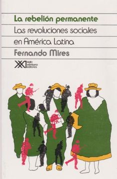 portada Rebelion Permanente. Las Revoluciones Sociales en America Latina (in Spanish)