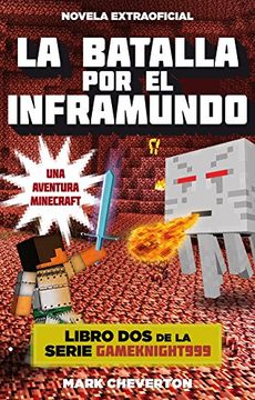 portada La Batalla Por El Inframundo / Battle for the Nether