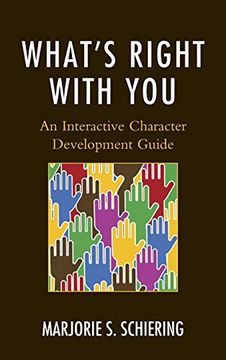 portada What's Right With You: An Interactive Character Development Guide 