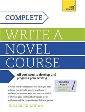 portada Complete Write a Novel Course: Your complete guide to mastering the art of novel writing (Teach Yourself)