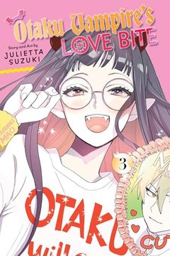 portada Otaku Vampire's Love Bite, Vol. 3 (3) (en Inglés)