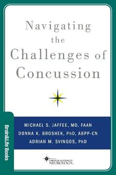 portada Navigating the Challenges of Concussion (Brain and Life Books) (in English)