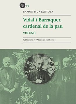 portada Vidal i Barraquer. Cardenal de la pau - Volumen 1 (Biblioteca Abat Oliba)