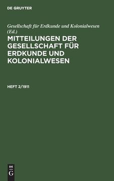 portada Mitteilungen der Gesellschaft für Erdkunde und Kolonialwesen Mitteilungen der Gesellschaft für Erdkunde und Kolonialwesen (en Alemán)