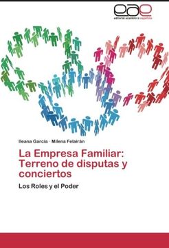 portada La Empresa Familiar: Terreno de Disputas y Conciertos