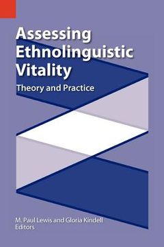 portada Assessing Ethnolinguistic Vitality: Theory and Practice: 3 (Sil International Publications in Sociolinguistics) (en Inglés)