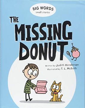 portada The Missing Donut: Big World Small Stories (Big Words Small Stories) (en Inglés)