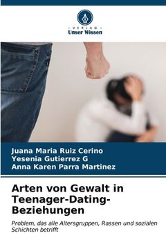 portada Arten von Gewalt in Teenager-Dating-Beziehungen (en Alemán)