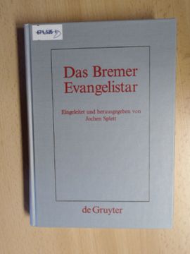 portada Das Bremer Evangelistar Quellen und Forschungen zur Sprach- und Kulturgeschichte der Germanischen Völker; Neue Folge 110 (234) (en Alemán)