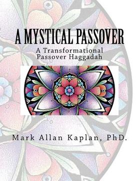 portada A Mystical Passover: A Transformational Passover Haggadah (en Inglés)
