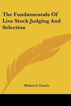 portada the fundamentals of live stock judging and selection