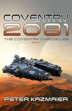 portada Coventry 2091 (1) (The Coventry Chronicles) (en Inglés)