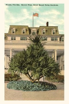 portada Vintage Journal Hotel Royal Palm Gardens, Miami, Florida (en Inglés)