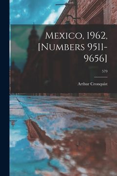 portada Mexico, 1962, [numbers 9511-9656]; 579 (in English)