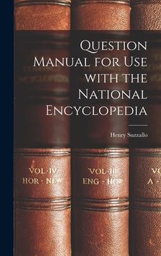 portada Question Manual for Use With the National Encyclopedia (in English)