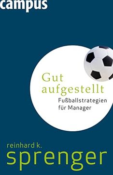 portada Gut Aufgestellt: Fußballstrategien für Manager (in German)