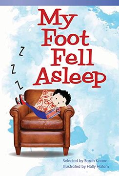 portada My Foot Fell Asleep (Early Fluent Plus) (Read! Explore! Imagine! Fiction Readers) (in English)