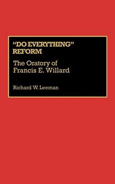 portada Do Everything Reform: The Oratory of Frances e. Willard (en Inglés)