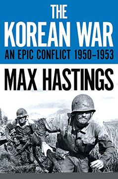 portada The Korean War: An Epic Conflict 1950-1953 (en Inglés)