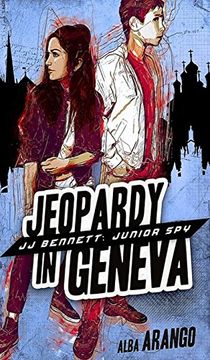 portada Jeopardy in Geneva (jj Bennett: Junior Spy) (en Inglés)