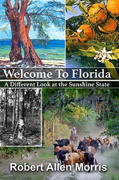portada Welcome to Florida: A Different Look at The Sunshine State