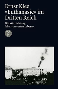 portada Euthanasie« im Dritten Reich - die »Vernichtung Lebensunwerten Lebens« (en Alemán)