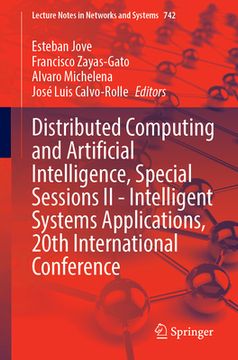 portada Distributed Computing and Artificial Intelligence, Special Sessions II - Intelligent Systems Applications, 20th International Conference (en Inglés)