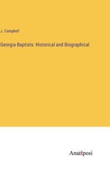 portada Georgia Baptists: Historical and Biographical (en Inglés)