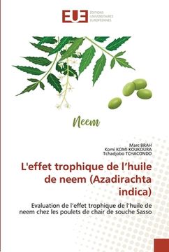 portada L'effet trophique de l'huile de neem (Azadirachta indica) (en Francés)