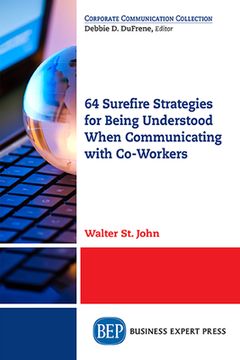 portada 64 Surefire Strategies for Being Understood When Communicating with Co-Workers (in English)