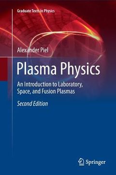 portada Plasma Physics: An Introduction to Laboratory, Space, and Fusion Plasmas (in English)