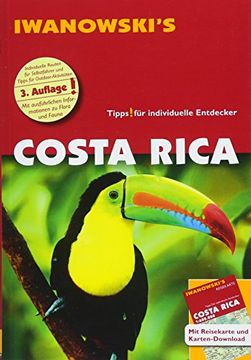 portada Costa Rica - Reiseführer von Iwanowski: Individualreiseführer mit Extra-Reisekarte und Karten-Download (Reisehandbuch) (en Alemán)