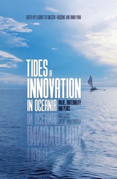 portada Tides of Innovation in Oceania: Value, materiality and place (en Inglés)