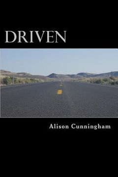 portada Driven: Overcoming the Biggest Obstacle in Your Journey to Success - Yourself! (en Inglés)