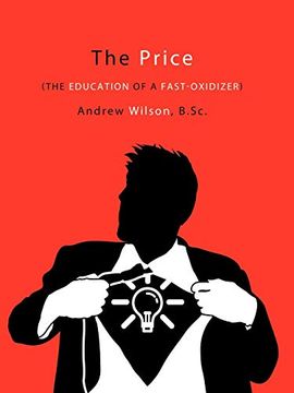 portada The Price: The Education of a Fast-Oxidizer (en Inglés)