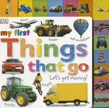 portada my first things that go: let's get moving!. [written by dawn sirett] (in English)