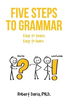 portada Five Steps to Grammar: A Manual for Homeschooling (en Inglés)