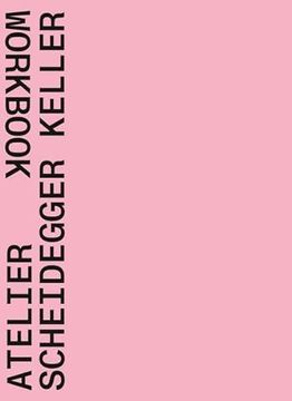 portada Atelier Scheidegger Keller: Workbook