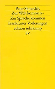 portada Zur Welt Kommen - zur Sprache Kommen. Frankfurter Vorlesungen. (in German)