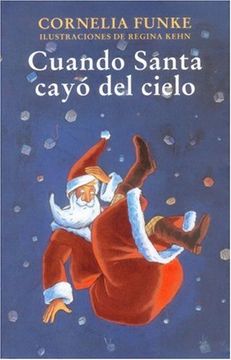 portada Cuando Santa Cayo del Cielo (in Spanish)
