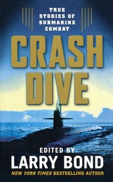 portada Crash Dive: True Stories of Submarine Combat